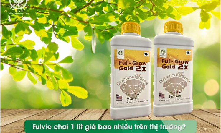 Fulvic chai 1 lít giá bao nhiêu trên thị trường?