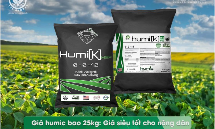 Giá humic bao 25kg: Giá siêu tốt cho nông dân